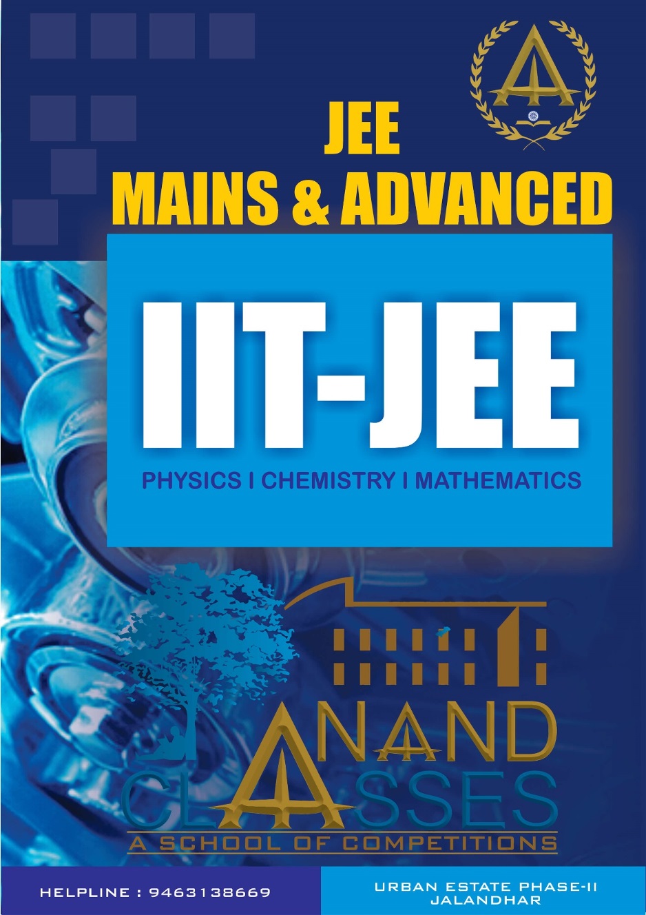 CALL 9463138669, ANAND CLASSES – BEST 11TH, 12TH PHYSICS, CHEMISTRY & MATHEMATICS ONLINE COACHING CLASSES IN JALANDHAR PUNJAB.