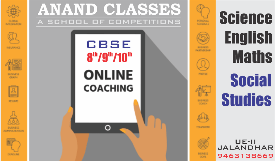 CALL 9463138669, ANAND CLASSES–ONLINE COACHING CLASSES FOR CBSE ICSE CLASS 8TH/VIII SCIENCE IN JALANDHAR.