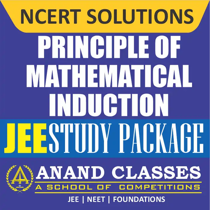 Principle of Mathematical Induction NCERT Solutions Class 11 Maths Chapter 4 Exercise 4.1 Miscellaneous Free pdf Notes Study Material download-Anand Classes
